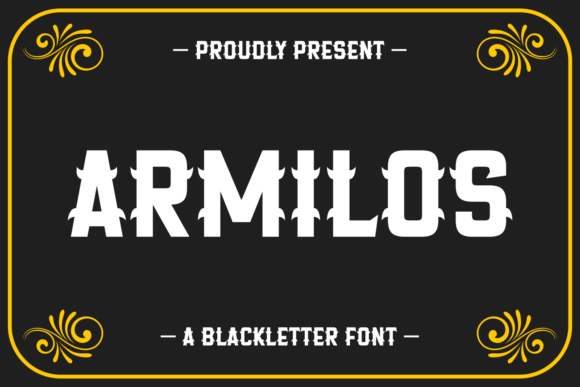 Armilos: The Bold Blackletter Font for Modern Design