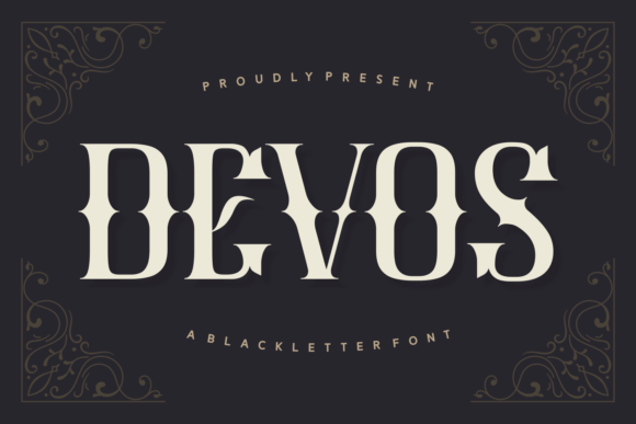 Devos: The Gothic Blackletter Font for Modern Branding