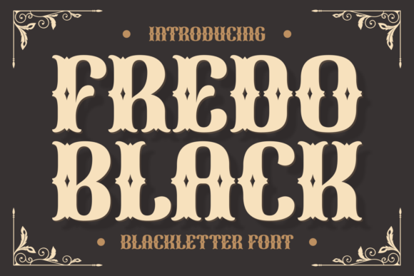 Fredo Black: A Modern Take on Gothic Lettering