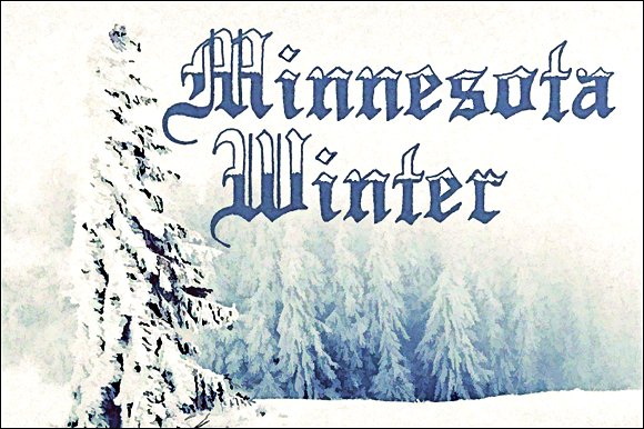 Minnesota Winter: A Blackletter Font for Bold Designs