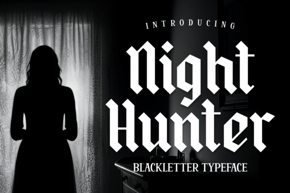 Night Hunter: A Modern Blackletter for Bold Visuals