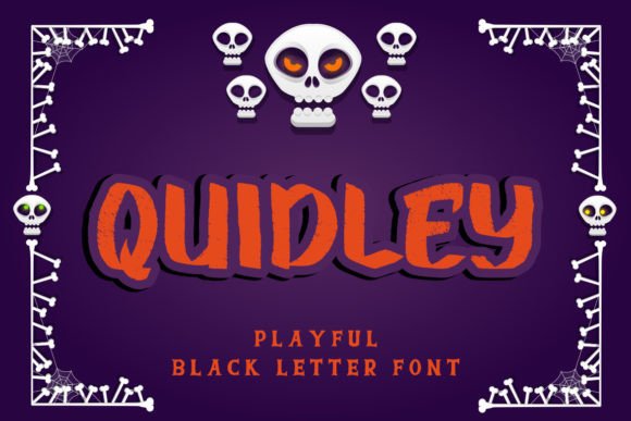 Quidley: The Playful Black Letter Typeface for Modern Designers