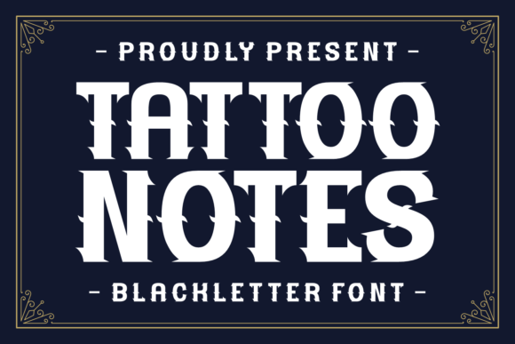Tattoo Notes: A Typeface with Ink and Attitude
