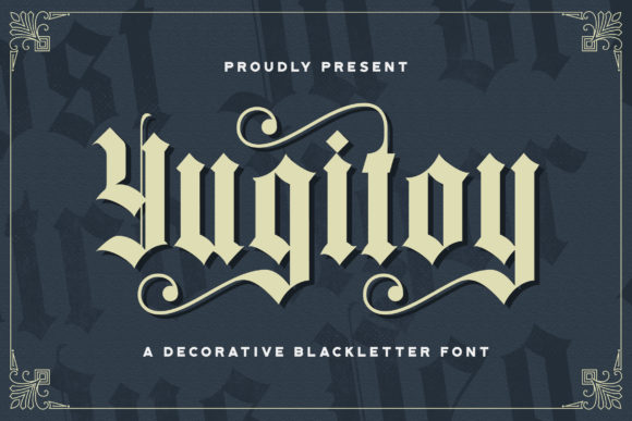 Yugitoy: Command Attention with Bold Blackletter Design